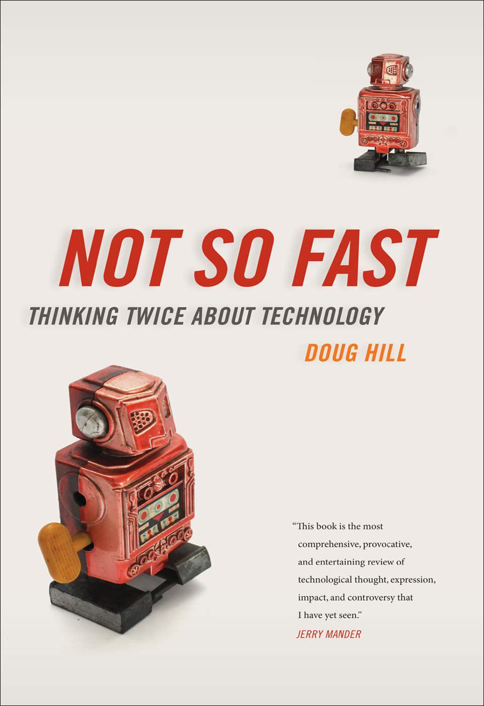 d-h-doug-hill-not-so-fast-thinking-twice-about-tec-1.jpg