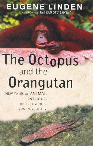 e-l-eugene-linden-the-octopus-and-the-orangutan-1.jpg