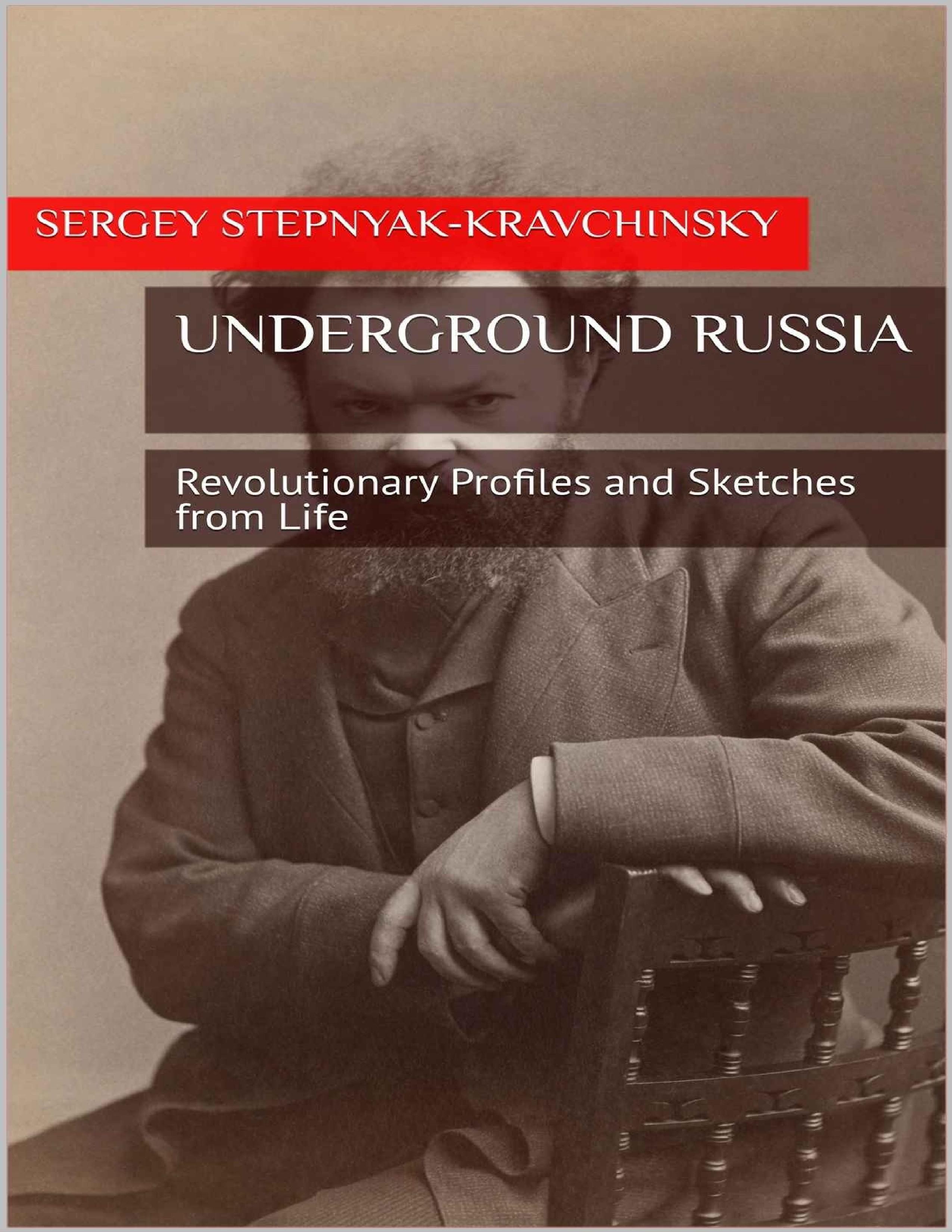 s-s-sergei-stepniak-underground-russia-revolutiona-1.jpg