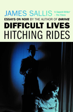 j-s-james-sallis-difficult-lives-hitching-rides-1.jpg